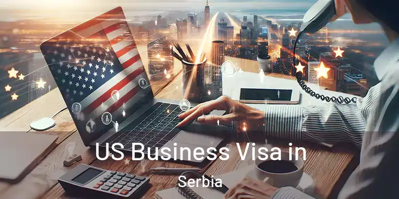  US Business Visa in Serbia