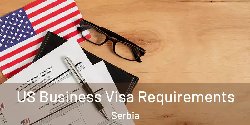  US Business Visa Requirements Serbia