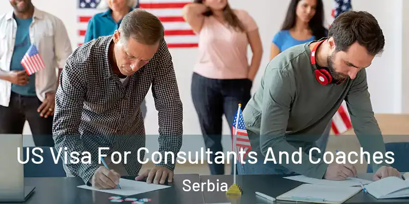  US Visa For Consultants And Coaches Serbia