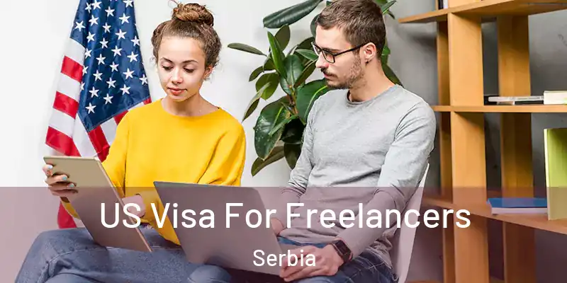  US Visa For Freelancers Serbia