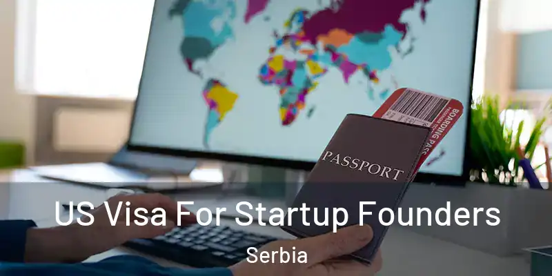  US Visa For Startup Founders Serbia