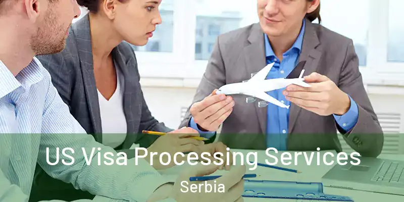  US Visa Processing Services Serbia