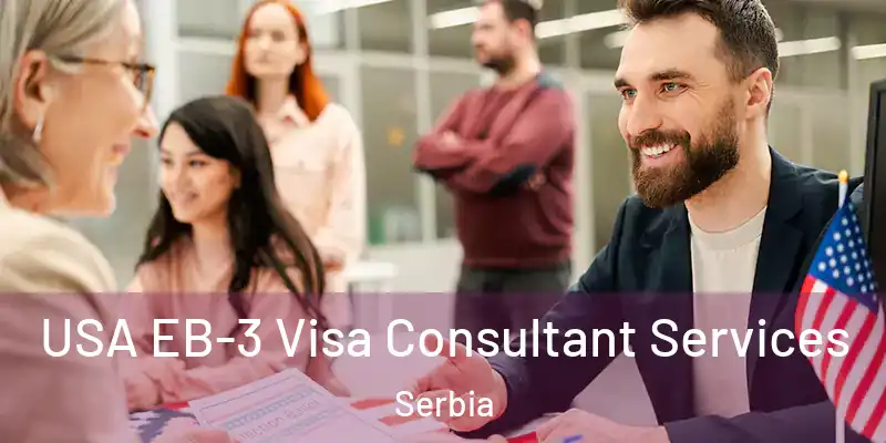  USA EB-3 Visa Consultant Services Serbia